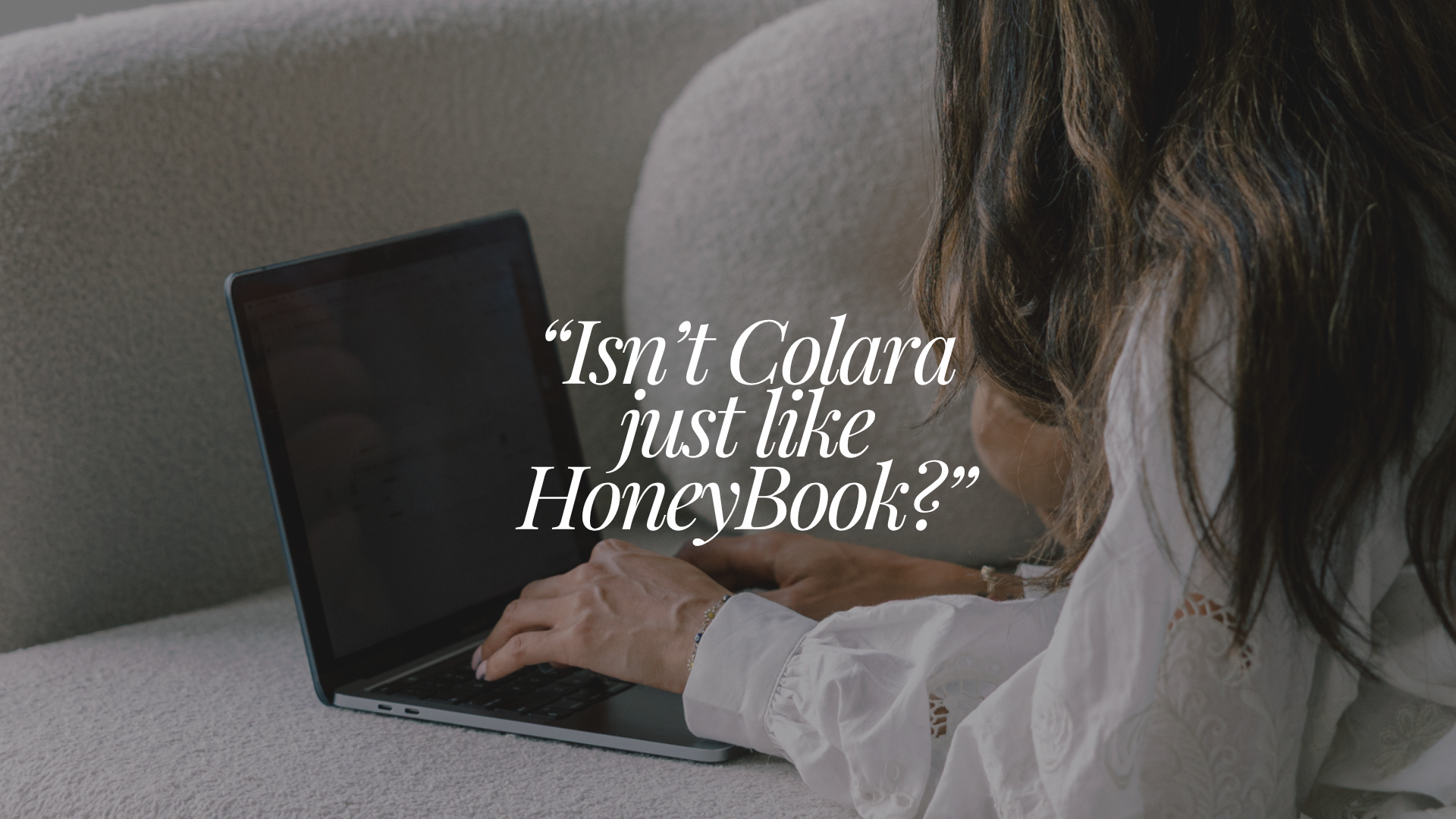 Colara vs HoneyBook vs Dubsado: Why Wedding Pros Need More Than a CRM