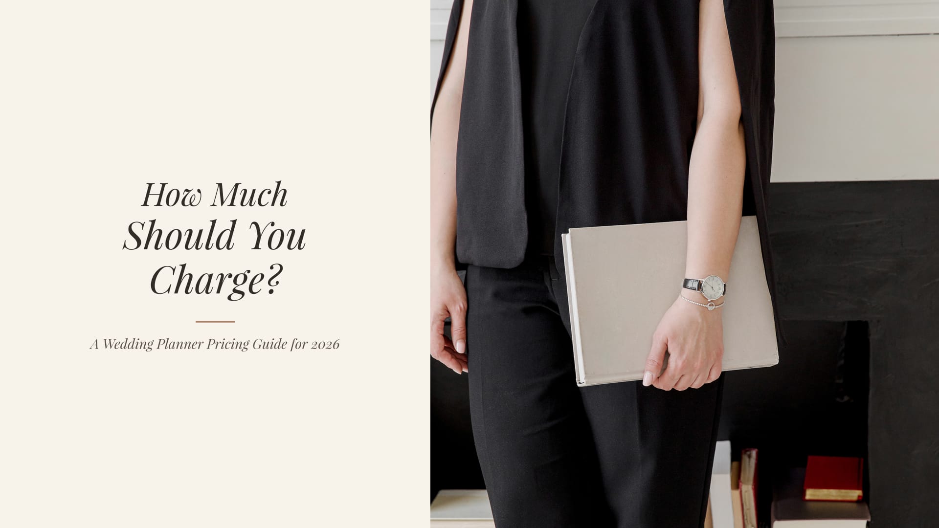 How Much Should You Charge as a Wedding Planner? A Pricing Guide for 2026