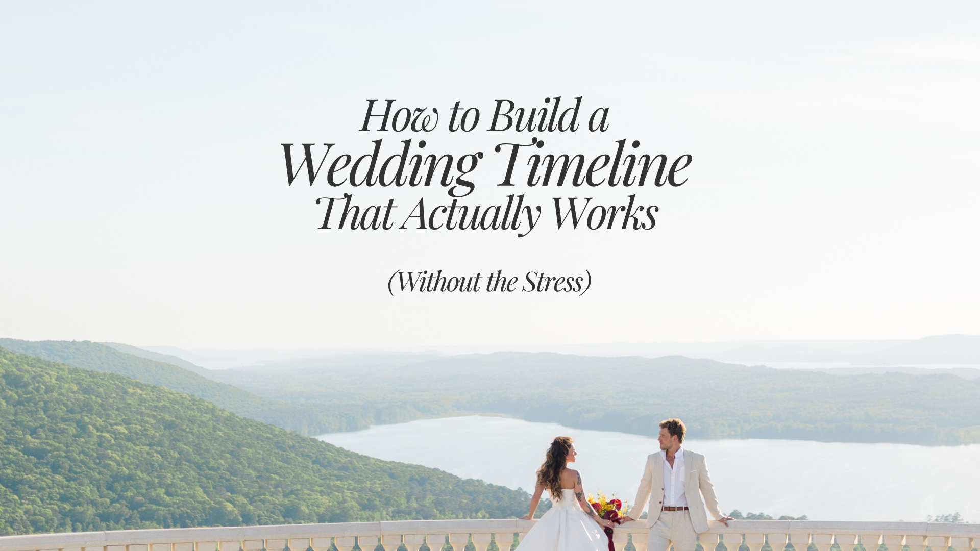 How to Build a Wedding Timeline That Actually Works (Without the Stress)